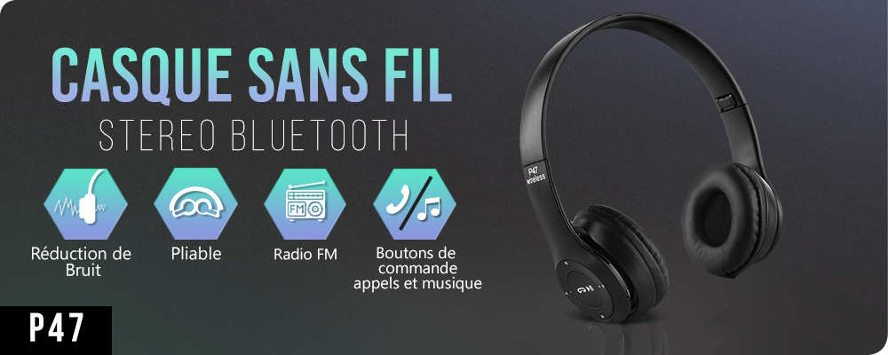Casque Audio Stereo Bluetooth sans fil modèle P47 pliable